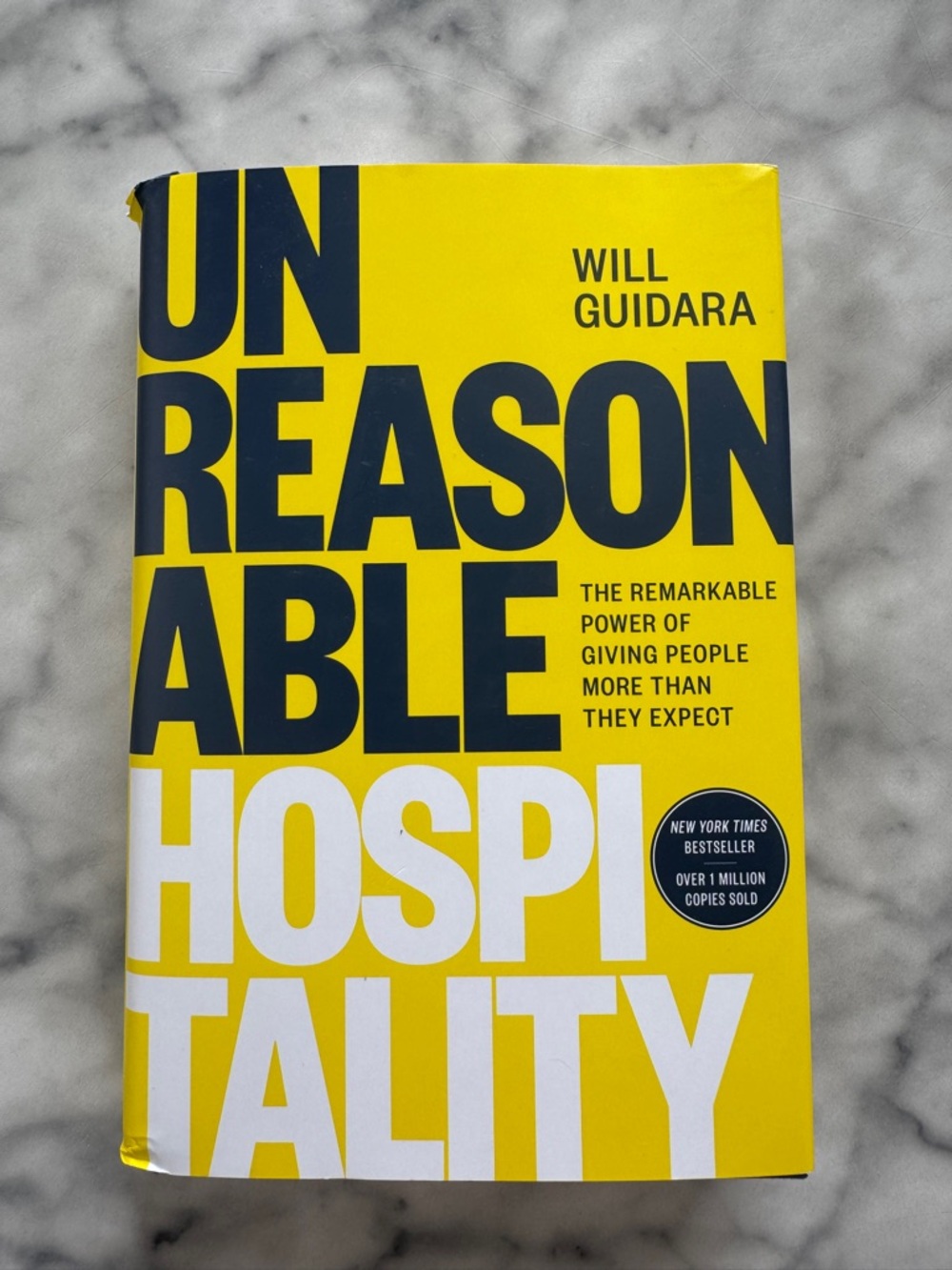 Unreasonable Hospitality Will Guidara Hardcover Book